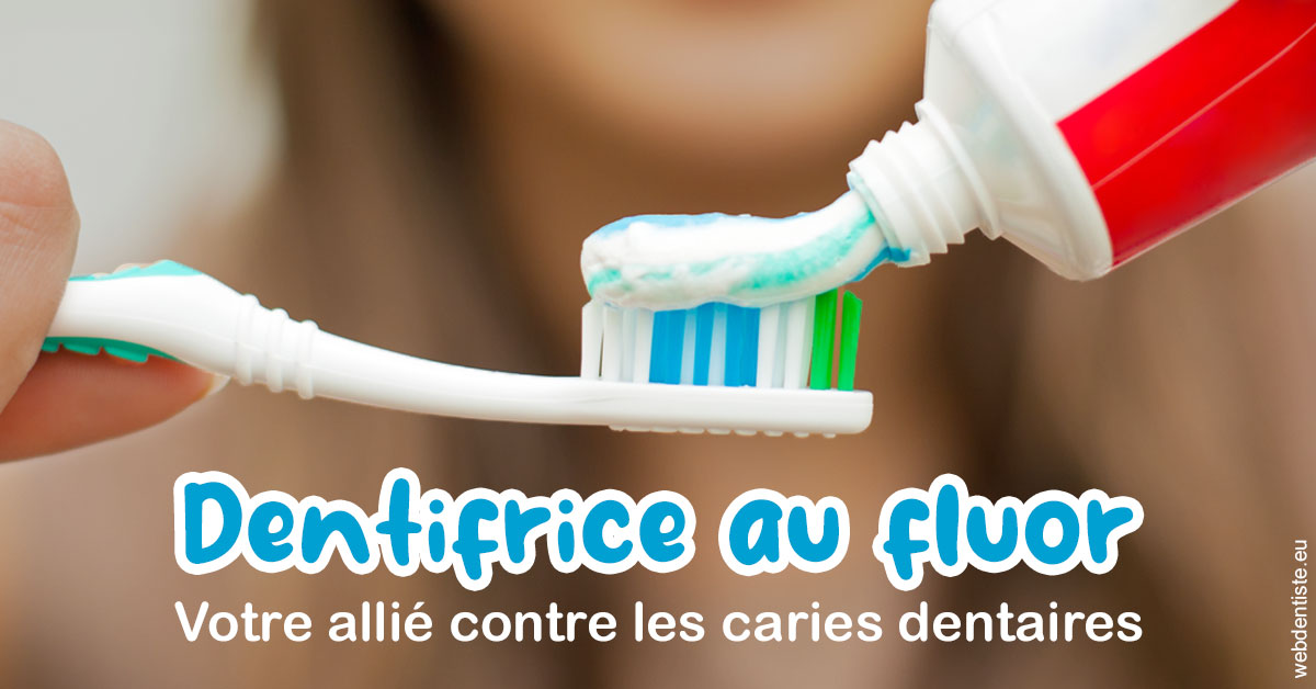 https://dr-sebastien-ginfray.chirurgiens-dentistes.fr/Dentifrice au fluor 1