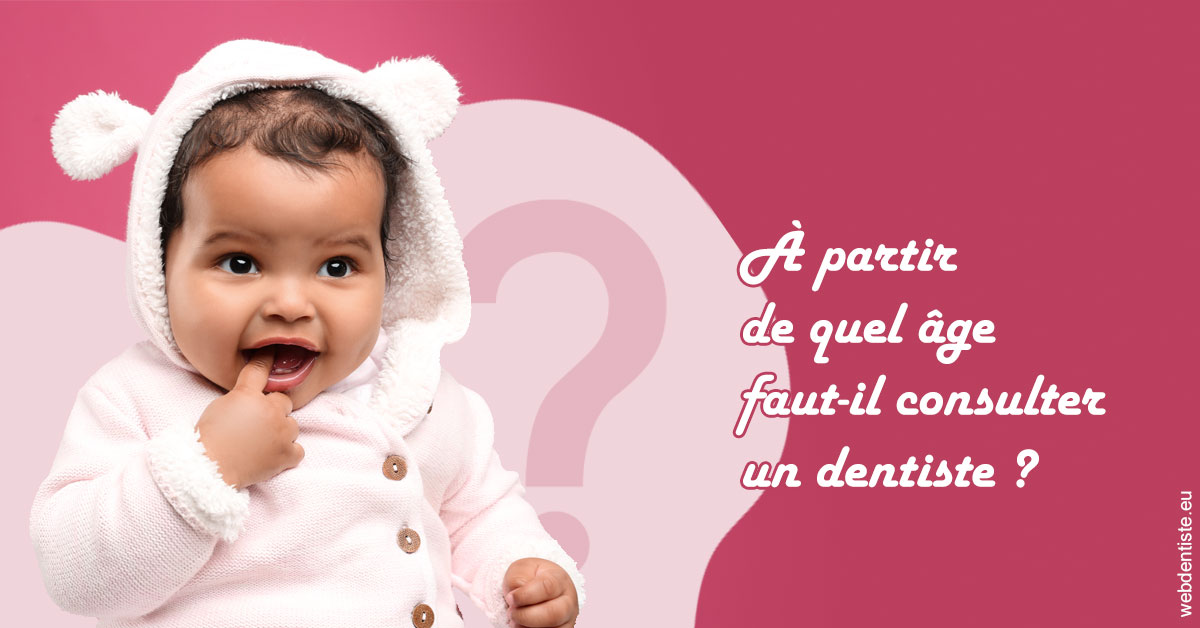 https://dr-sebastien-ginfray.chirurgiens-dentistes.fr/Age pour consulter 1